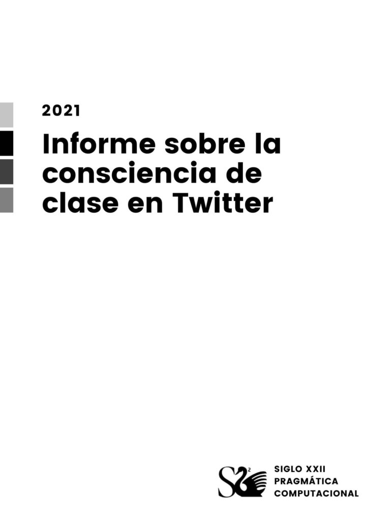 Informe sobre la conciencia de clase en Twitter Informe sobre la conciencia de clase en Twitter