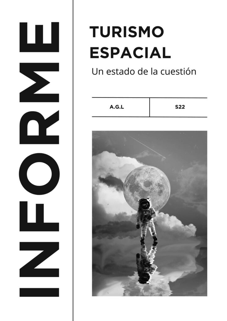 Informe Turismo espacial: estado de la cuestión