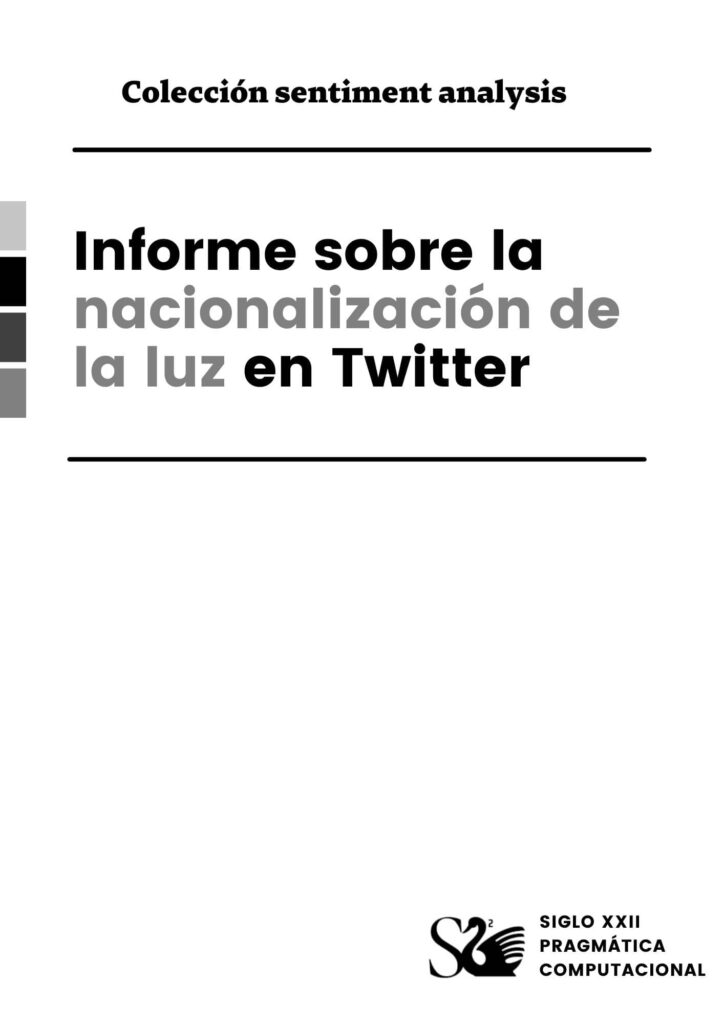 Informe sobre la nacionalización de las eléctricas en Twitter Informe sobre la nacionalización de las eléctricas en Twitter