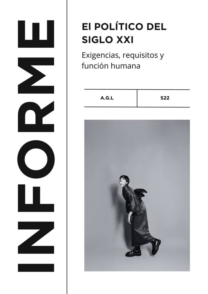 El político del siglo XXI: exigencias, requisitos y función humana El político del siglo XXI: exigencias, requisitos y función humana