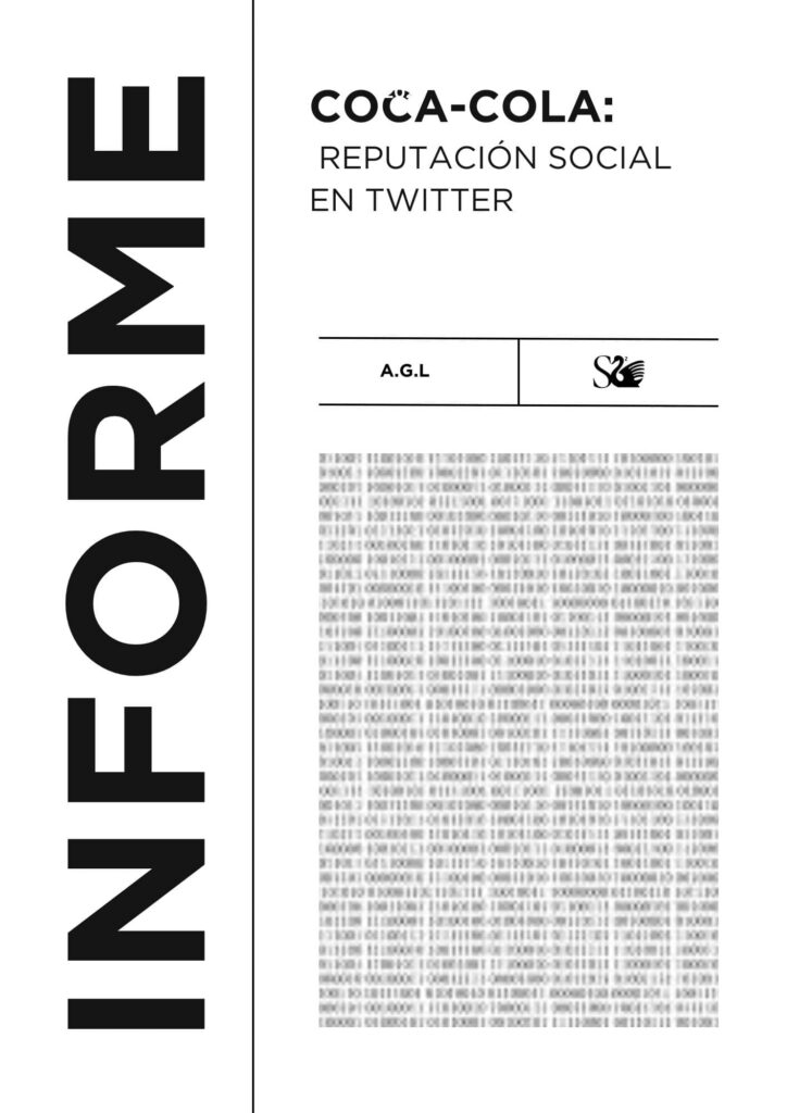 Informe sobre la reputación social de la Coca-Cola en Twitter Informe sobre la reputación social de la Coca-Cola en Twitter