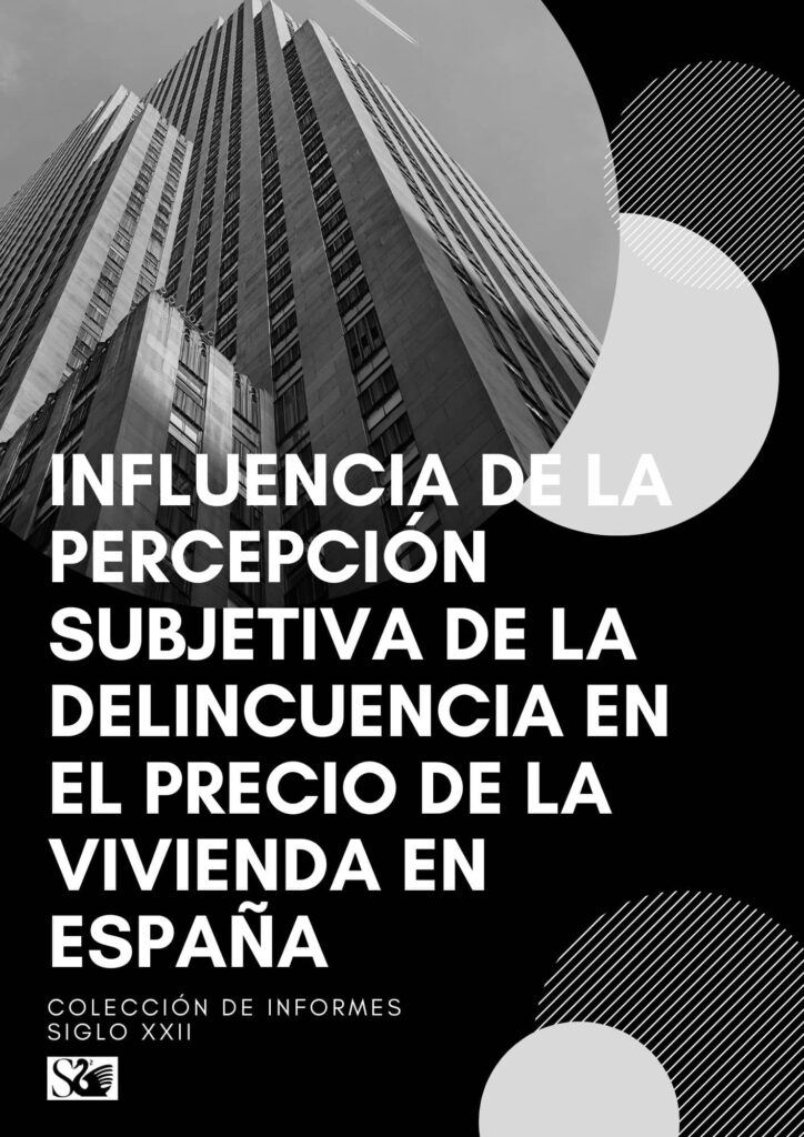 Influencia de la percepción subjetiva de la delincuencia en el precio de la vivienda Influencia de la percepción subjetiva de la delincuencia en el precio de la vivienda
